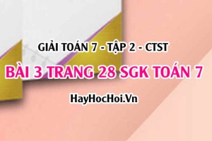 Giải bài 3 trang 28 Toán 7 Tập 2 SGK Chân trời sáng tạo